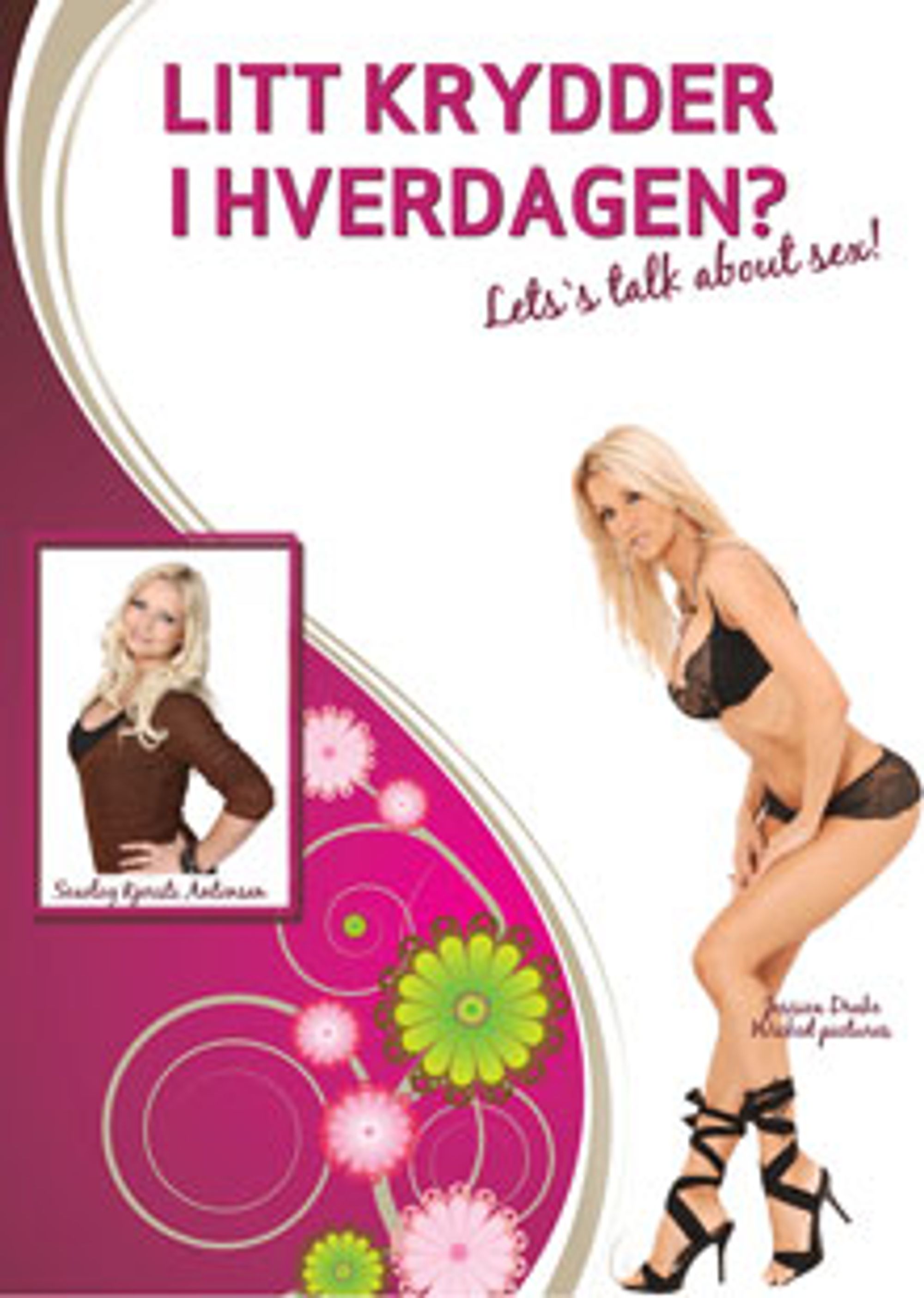 Sexsnakk blir det mye av på Latter 25. august.