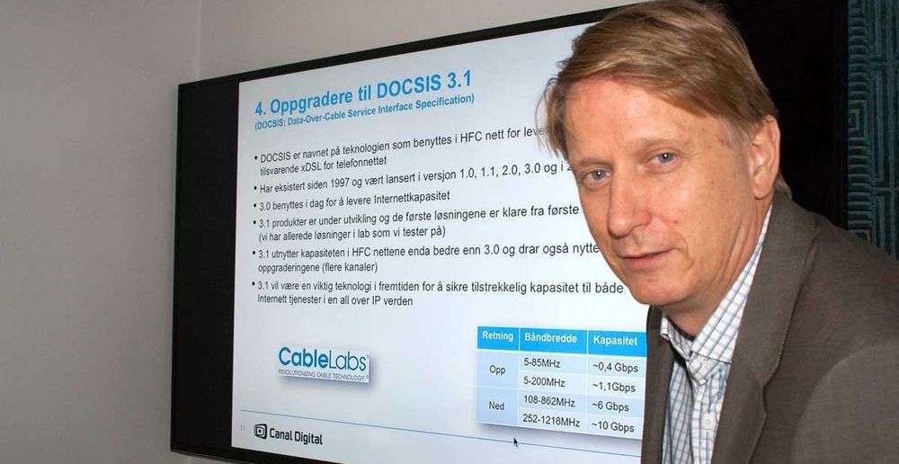 Administrerende direktør Gisle Pedersen i Canal digital kabel har lansert hastigheten 500/50 Mbit/s. Det kaller han en hastighetsklasse som peker inn i fremtiden.