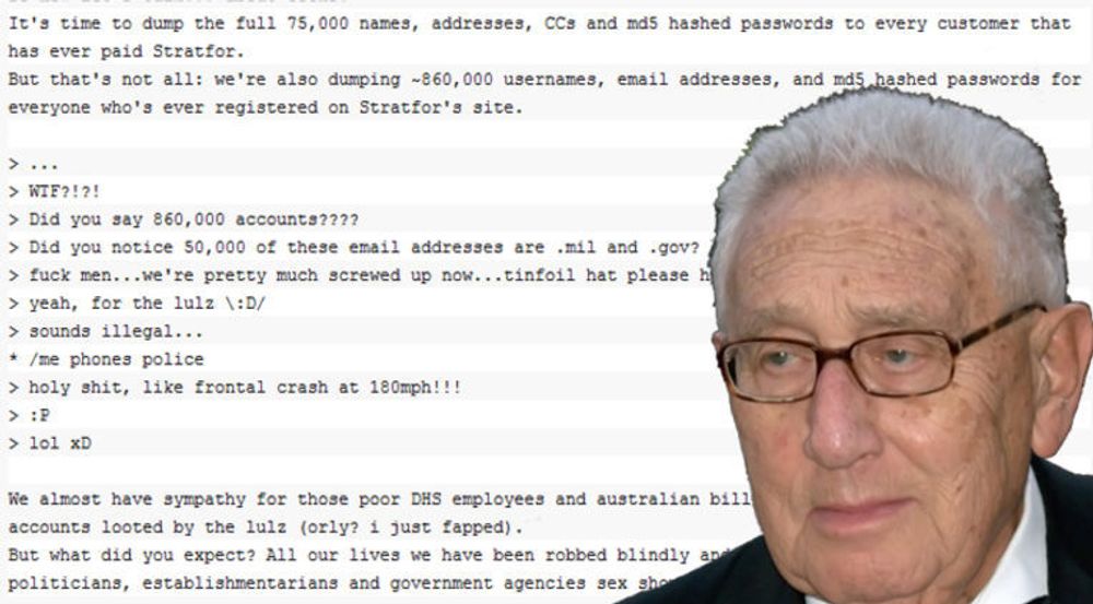 Hackergruppen Antisec har publisert persondata fra 860.000 brukere av den private etterretningstjenesten Stratfor, blant dem USAs tidligere utenriksminister Henry Kissinger.