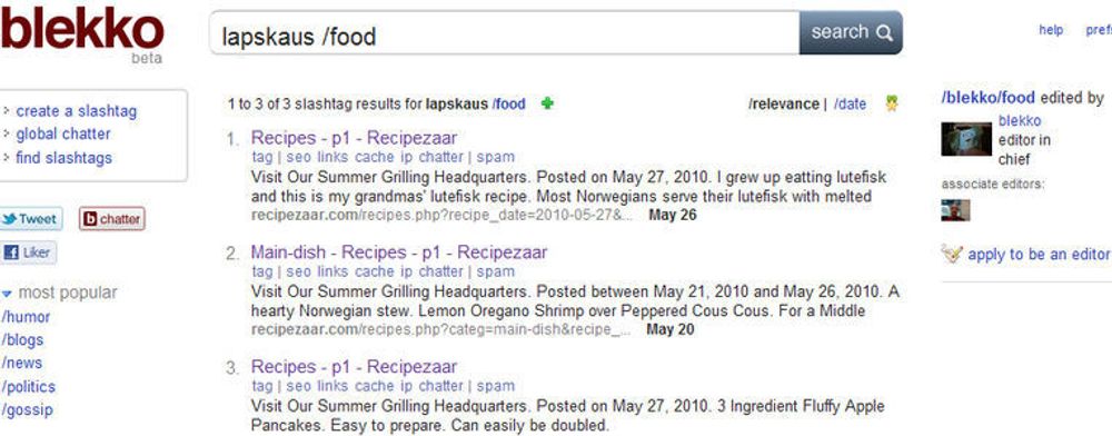 Blekko er en søkemotor som satser på brukermedvirkning, ikke ulikt slik Wikipedia vedlikeholdes. Enn så lenge kan de ikke sies å være særlig god på norske søk, men det kan kanskje endre seg over tid?