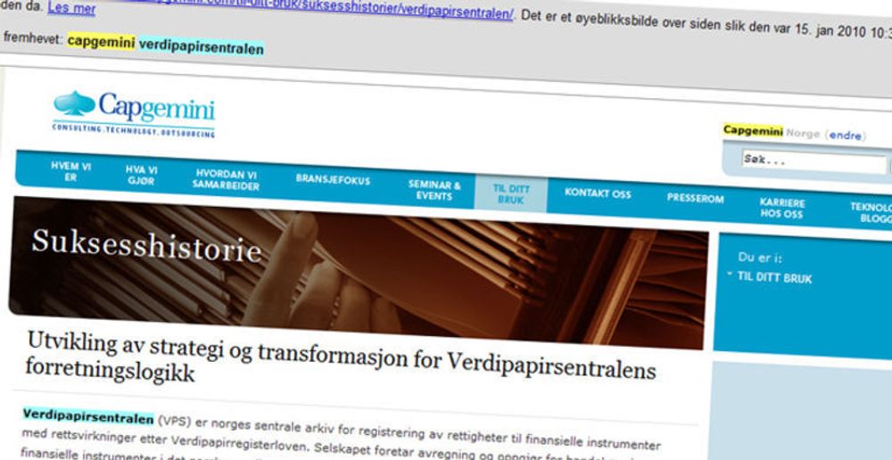 Samarbeidet mellom Capgemini og VPS var en suksesshistorie for bare en drøy uke siden. Nå er teksten fjernet fra nettsidene, men fremdeles mellomlagret i Googles servere.