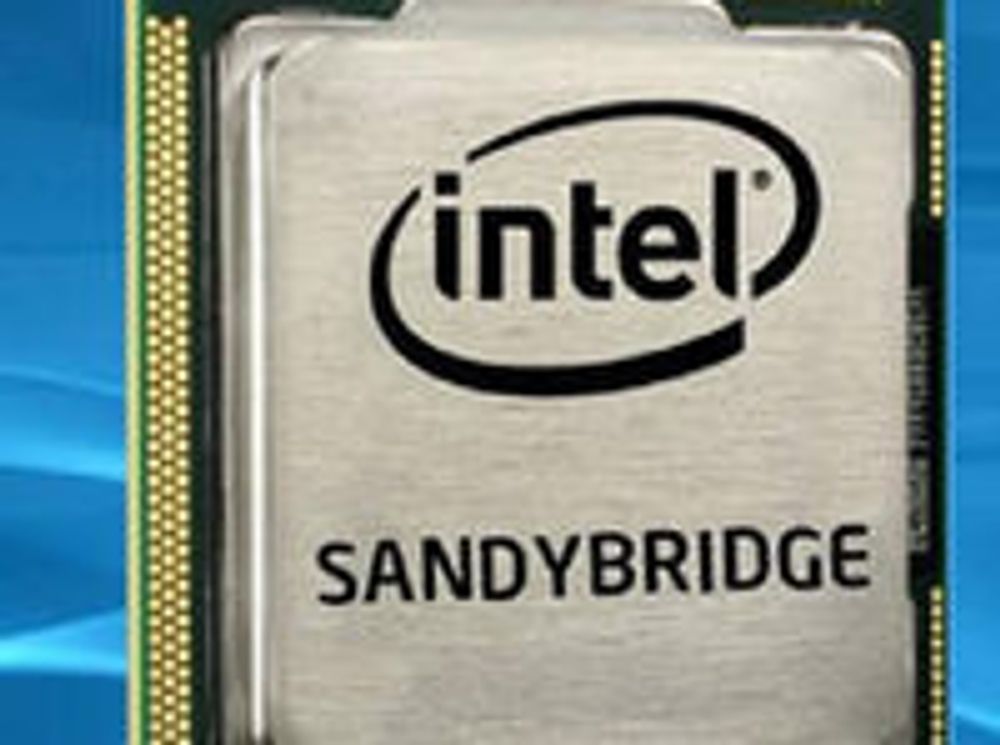 Neste generasjons Intel-prosessorer vil være basert på mikroarkitekturen «Sandy Bridge».
