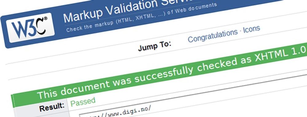 Svært få nettsider har gyldig kode på internett. digi.no sin forside er blant unntakene, men undersidene våre har likevel enkelte markeringsfeil.