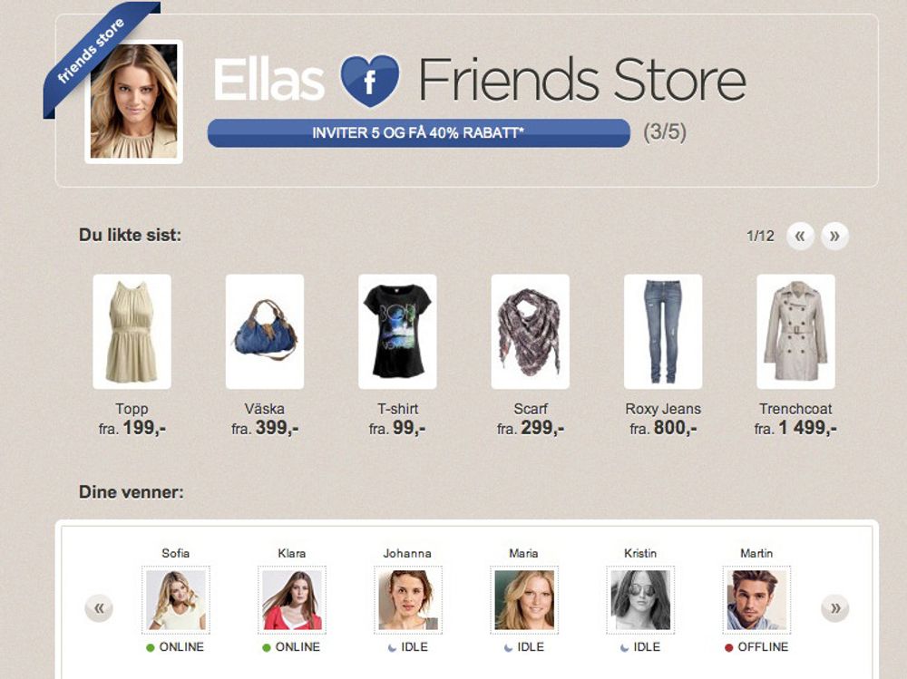 Ella har brukt Ellos-applikasjonen til å opprette sin egen Friends Store, og kan trekke sine venner med på e-handelen.