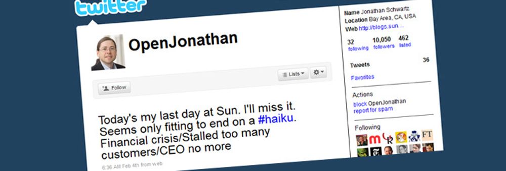 Jonathan Schwartz avsluttet sin Sun-karriere med å tvitre et haiku.