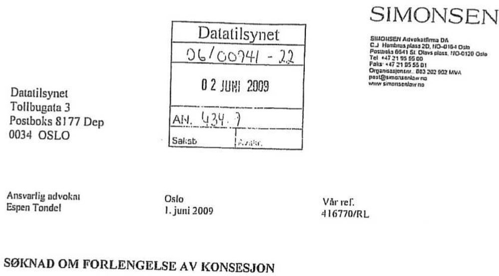 Simonsen har søkt Datatilsynet om forlengelse av konsesjon frem til 31/12-2010