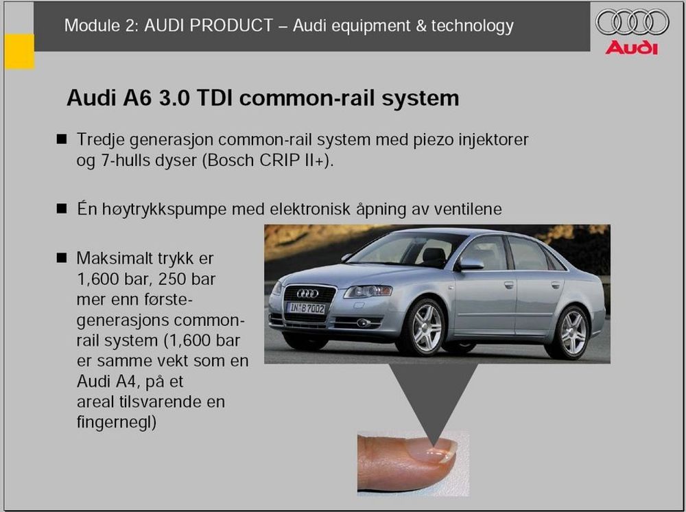 COMMON RAIL: Common rail er fremtidens dieselmotorteknologi.
