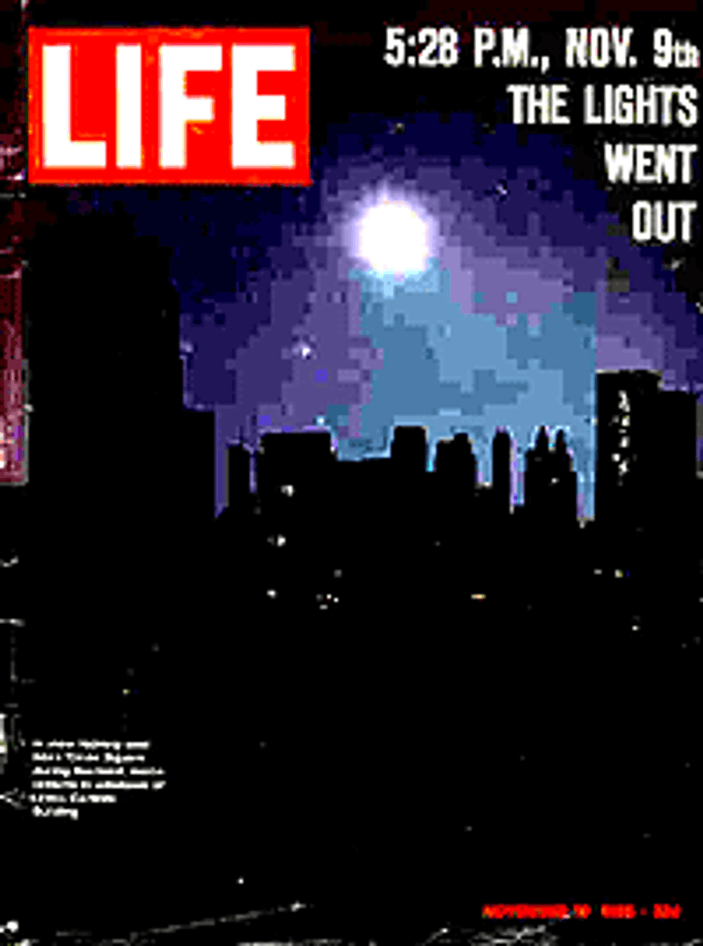 Northeastern US kraftnett: En tabbe førte til black-out. LIFE hadde black-outen i New York i 1965 på forsiden rett etterpå.