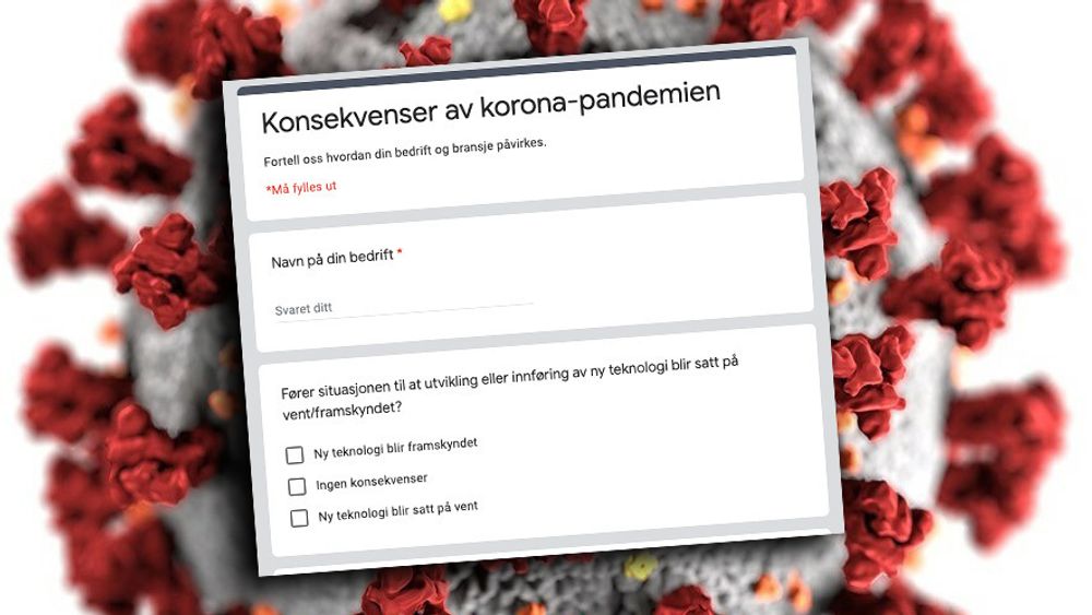 Hvilke konsekvenser får korona-pandemien for din bedrift? Vi spør våre lesere.