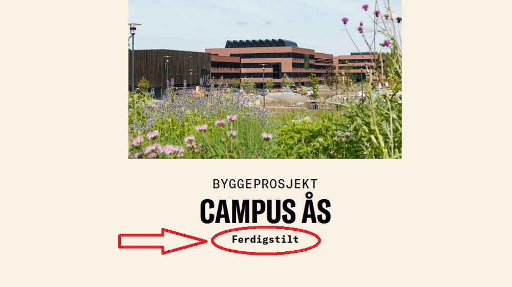Skjermdumpen fra Statsbygg viser Campus Ås som ferdigstilt, til tross for at viktige deler av Veterinærbygget ikke kan benyttes.