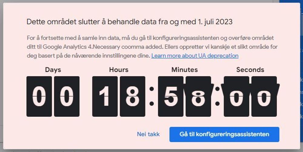 De siste ukene har besøkende til Google Analytics blitt møtt med en klar påminnelse om sluttdatoen.