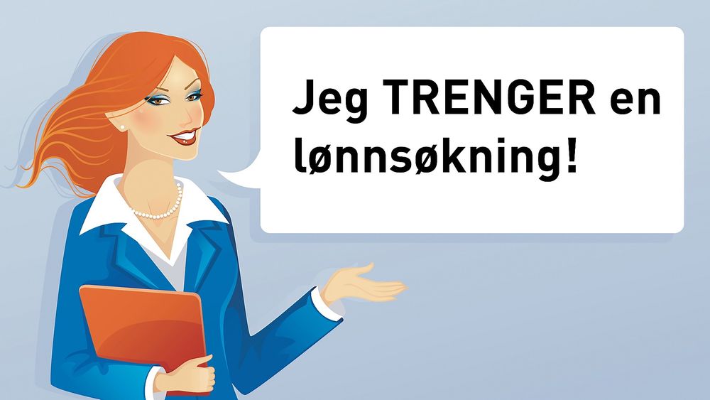 Alle vil ha mer lønn, så at du trenger en lønnsøkning er bortkastet å fortelle sjefen. Prøv heller å overbevis sjefen så godt at han VIL gi deg en lønnsøkning, skriver forfatter Bernard Marr. 