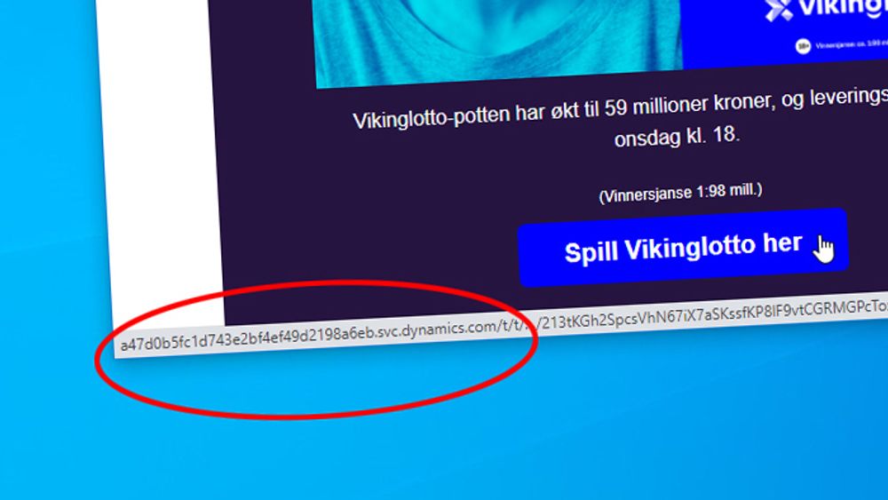 Også e-post sendt av Norsk Tipping til kunder den 22. september 2020 inneholder flere lenker med kryptiske nettadresser. Her holder vi muspekere over knappen med teksten «Spill Vikinglotto her». For en bruker er det umulig å vite hvor nettadressen peker.