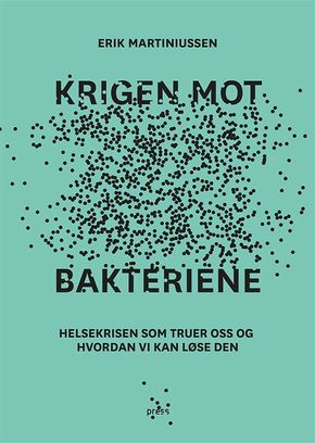 Boka: Krigen mot bakteriene <i>Foto:  Forlaget Press</i>