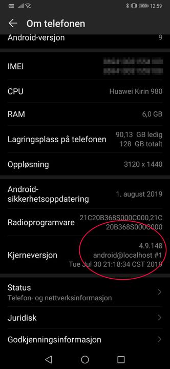 Det varierer fra modell til modell hvordan man på Android-enheter finner versjonsnummeret til Linux-kjernen. På denne Huawei Mate 20 Pro-enheten oppgis det i Innstillinger -> System -> Om telefonen. Versjonsnummeret her er 4.9.148. Skjermbilde: digi.no