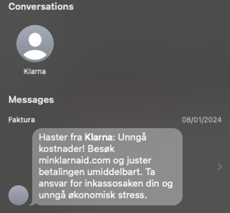 Proff phishing: Her har svindlerne spoofet Klarna, slik at dersom mottakerne hadde hatt meldinger fra Klarna så ville de kommet inn i samme flyt. Foto: Tietoevry