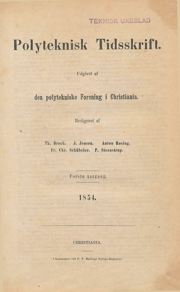 Den aller første utgaven av Polyteknisk Tidsskrift - fra 1854. <i>Foto:  Skjermdump</i>