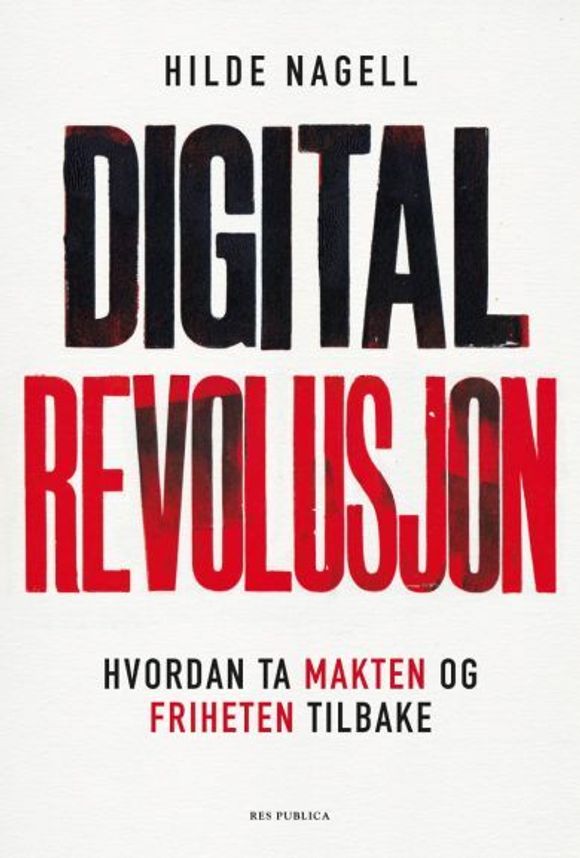 Hilde Nagell har skrevet boken Digital revolusjon.