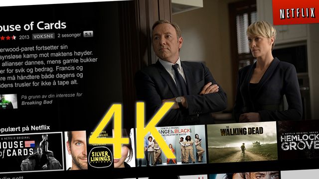 Nå strømmer Netflix i 4K