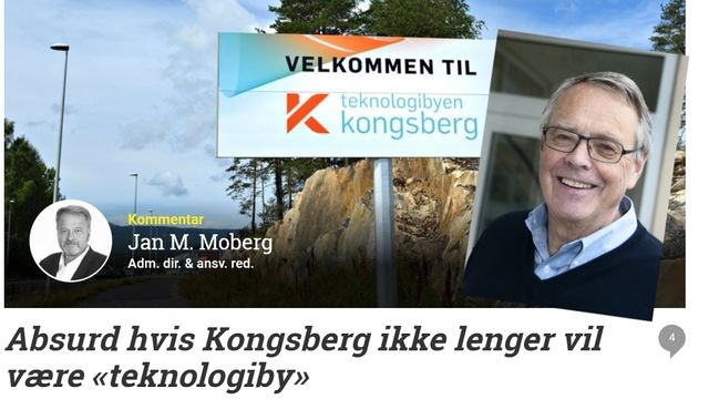 Kongsberg er og vil fremdeles være teknologibyen!