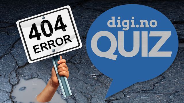 Hva betyr egentlig en 404-feil? Her er ukens digi.no-quiz