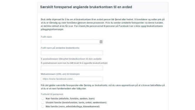 Har du ikke foretatt deg noe, må dine pårørende dokumentere ditt dødsfall til blant annet Facebook for å få kontoen stengt. Har de allerede passordet ditt kan de stenge kontoen på dine vegne. Skal det opprettes minneside må Facebook uansett underrettes.