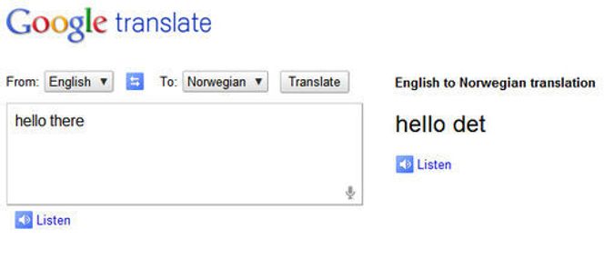 Nå kan man prate på engelsk til Google Translate, dersom man benytter Chrome 11. Men i likhet med oversettelsene til andre språk, fungerer det ikke like godt hver gang.