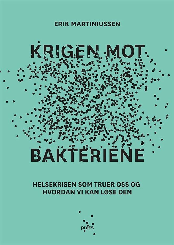 Krigen mot bakteriene ble publisert i år. Nå er det kjent at MIT Press har kjøpt de engelskspråklige rettighetene til boka. Foto: Forlaget Press