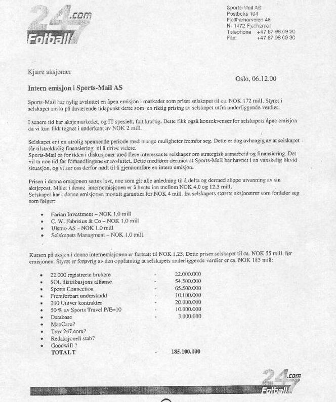 Brevet som ble sendt aksjonærene i Sports Mail AS den 6.desember 2000. Del 1.