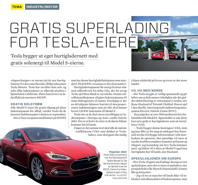 Med Model S og omfattende ladenettverk ble endelig Tesla etablert som en dominerende aktør. Her dekket TU utbygging av superladere i 2012.